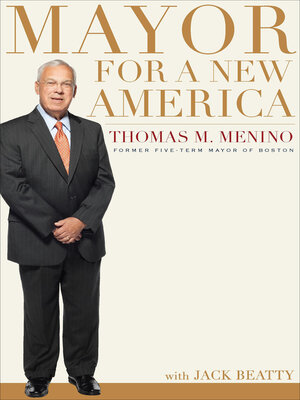 cover image of Mayor For a New America